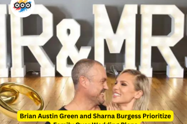 Brian Austin Green and Sharna Burgess Prioritize Family Over Wedding Plans