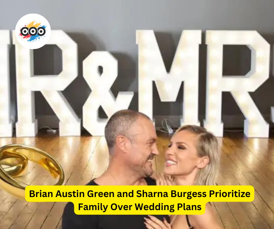 Brian Austin Green and Sharna Burgess Prioritize Family Over Wedding Plans