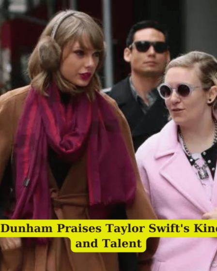 Lena Dunham Praises Taylor Swift's Kindness and Talent