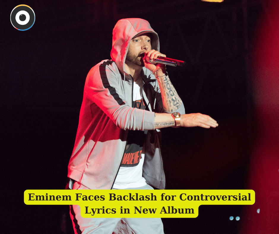 Eminem Faces Backlash for Controversial Lyrics in New Album