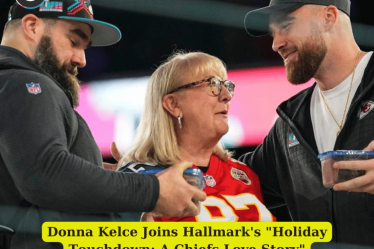 Donna Kelce Joins Hallmark's "Holiday Touchdown: A Chiefs Love Story"