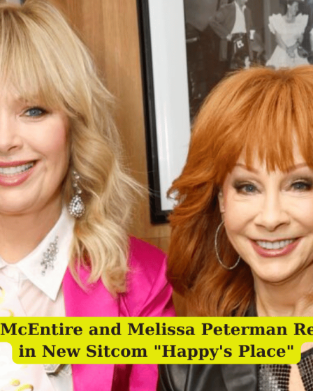 Reba McEntire and Melissa Peterman Reunite in New Sitcom "Happy's Place"