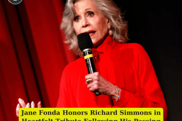 Jane Fonda Honors Richard Simmons in Heartfelt Tribute Following His Passing