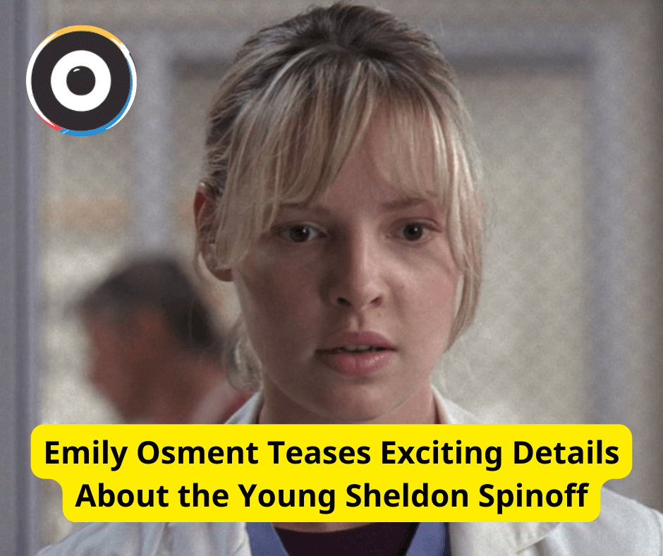 Emily Osment Teases Exciting Details About the Young Sheldon Spinoff