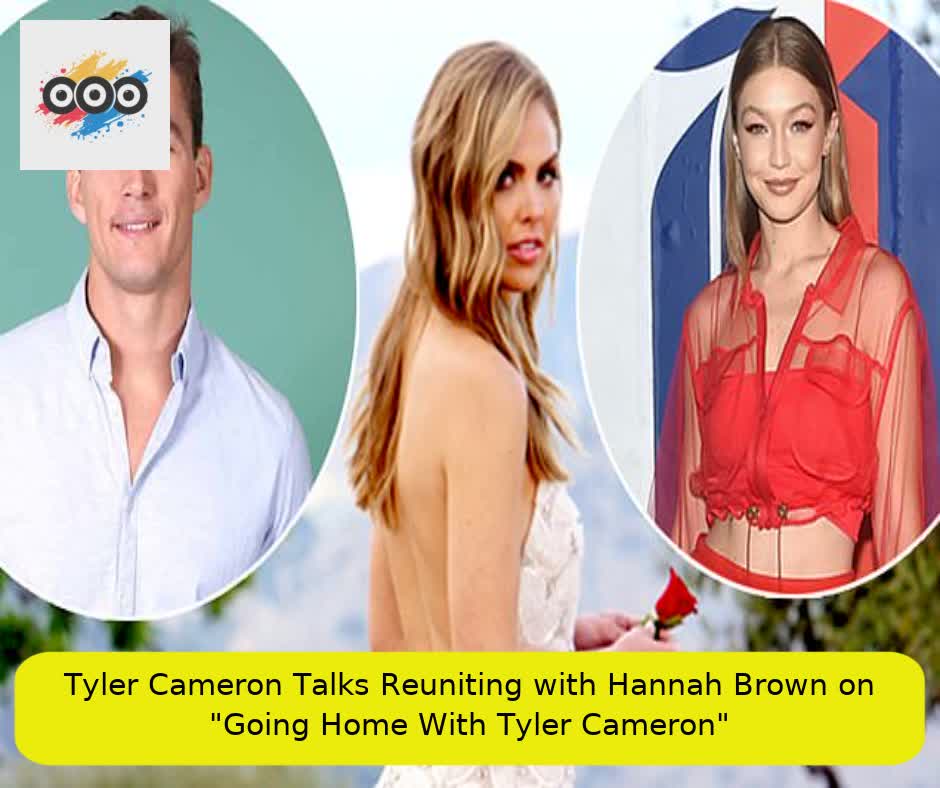 Tyler Cameron Talks Reuniting with Hannah Brown on "Going Home With Tyler Cameron"