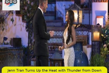 Jenn Tran Turns Up the Heat with Thunder from Down Under on "The Bachelorette"