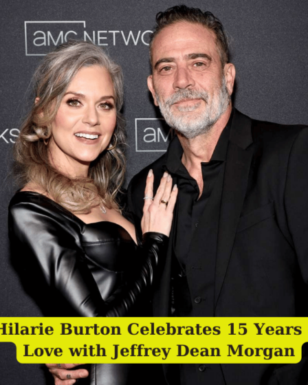 Hilarie Burton Celebrates 15 Years of Love with Jeffrey Dean Morgan