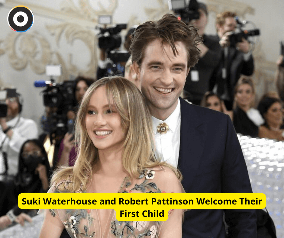 Suki Waterhouse and Robert Pattinson Welcome Their First Child