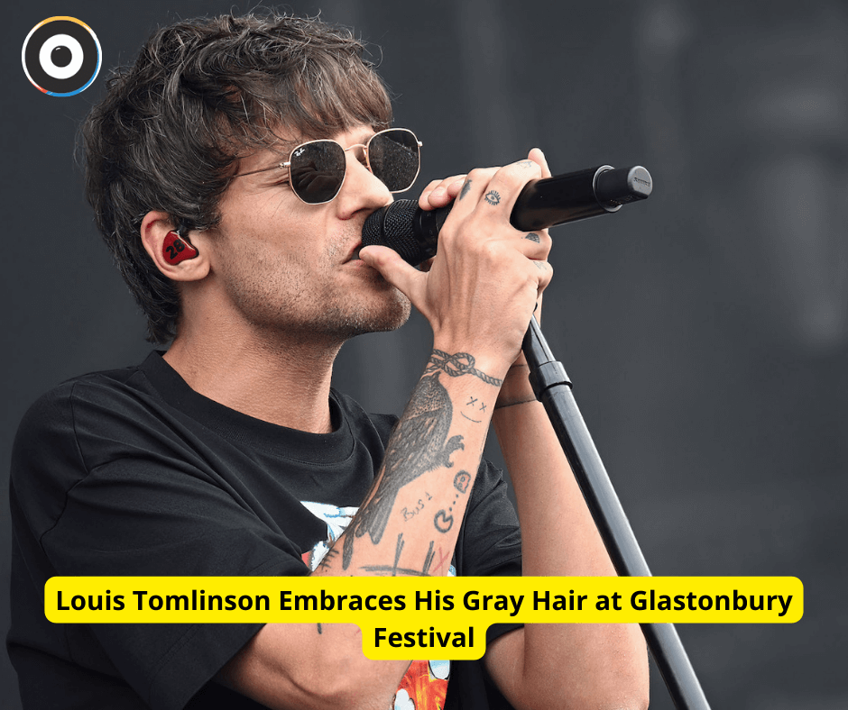 Louis Tomlinson Embraces His Gray Hair at Glastonbury Festival