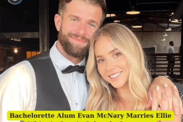 Bachelorette Alum Evan McNary Marries Ellie White in Scenic Colorado Ceremony