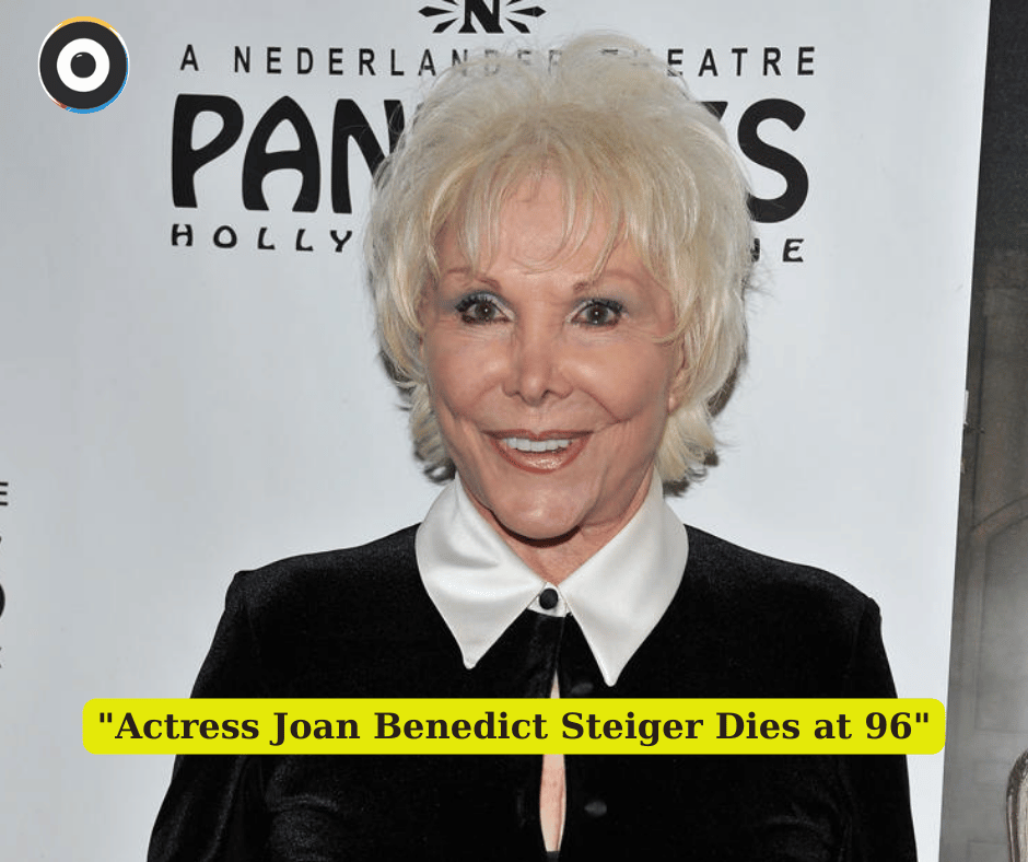 Actress Joan Benedict Steiger Dies at 96