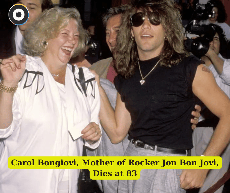 Carol Bongiovi, Mother of Rocker Jon Bon Jovi, Dies at 83