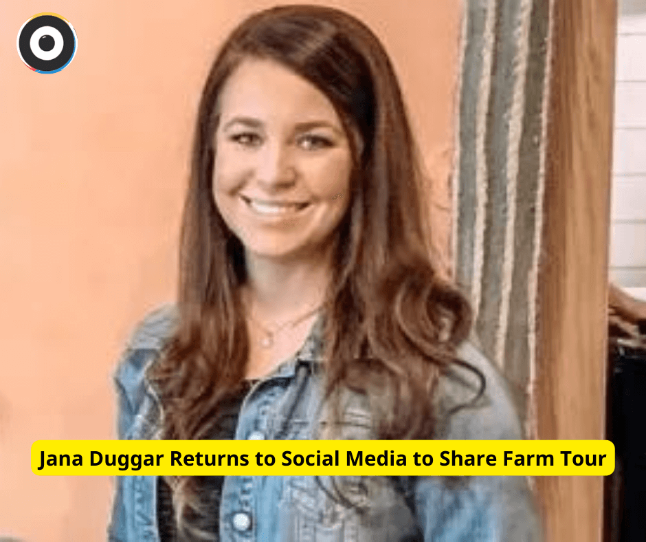 Jana Duggar Returns to Social Media to Share Farm Tour