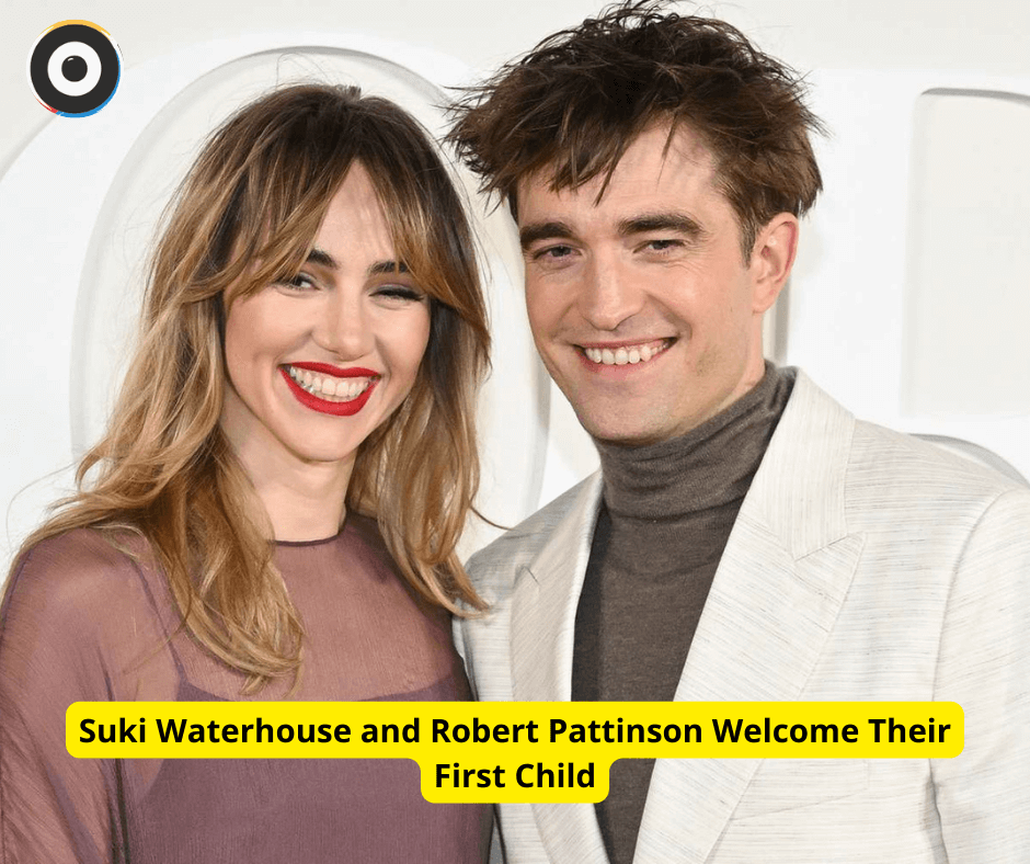 Suki Waterhouse and Robert Pattinson Welcome Their First Child