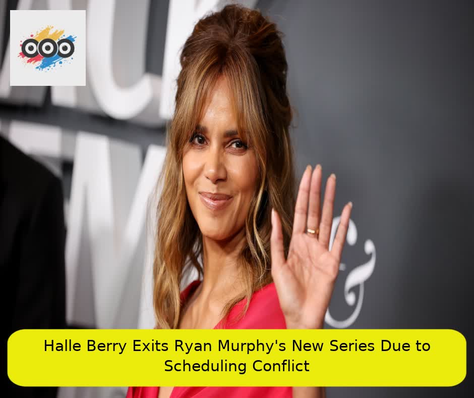 Halle Berry Exits Ryan Murphy's New Series Due to Scheduling Conflict