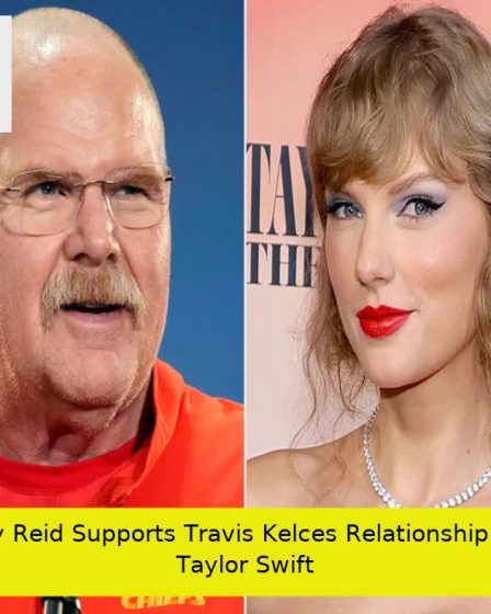 Andy Reid Supports Travis Kelce’s Relationship with Taylor Swift