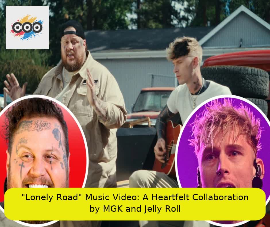 "Lonely Road" Music Video: A Heartfelt Collaboration by MGK and Jelly Roll