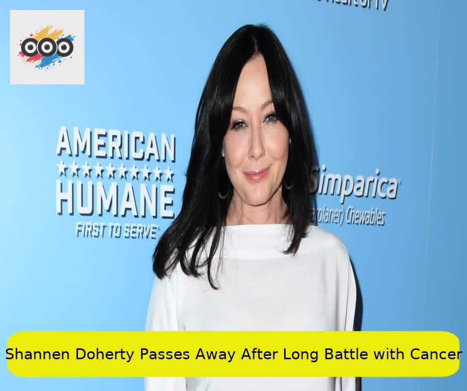 Shannen Doherty Passes Away After Long Battle with Cancer