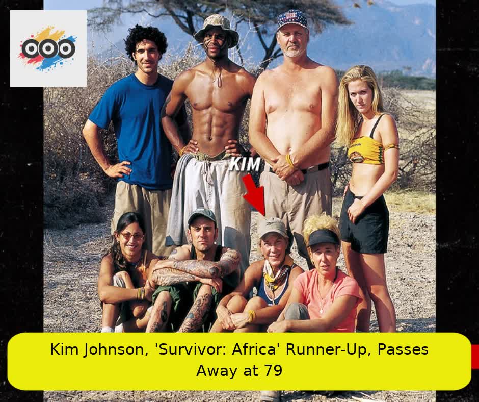 Kim Johnson, 'Survivor: Africa' Runner-Up, Passes Away at 79