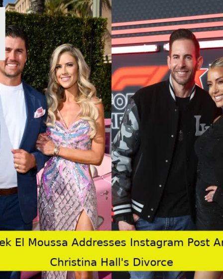 Tarek El Moussa Addresses Instagram Post Amid Christina Hall's Divorce