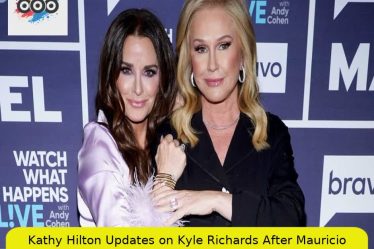 Kathy Hilton Updates on Kyle Richards After Mauricio Umansky's Kissing Scandal