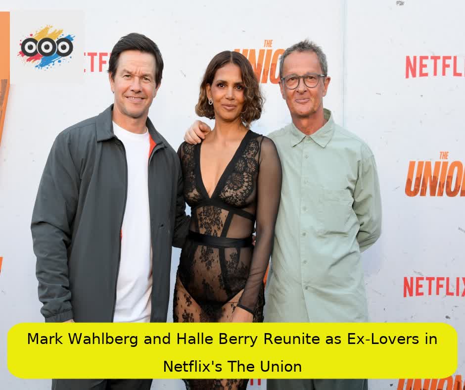 Mark Wahlberg and Halle Berry Reunite as Ex-Lovers in Netflix's The Union