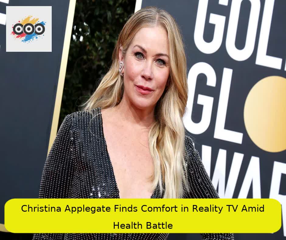 Christina Applegate Finds Comfort in Reality TV Amid Health Battle