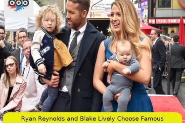 Ryan Reynolds and Blake Lively Choose Famous Godparents for Their Children