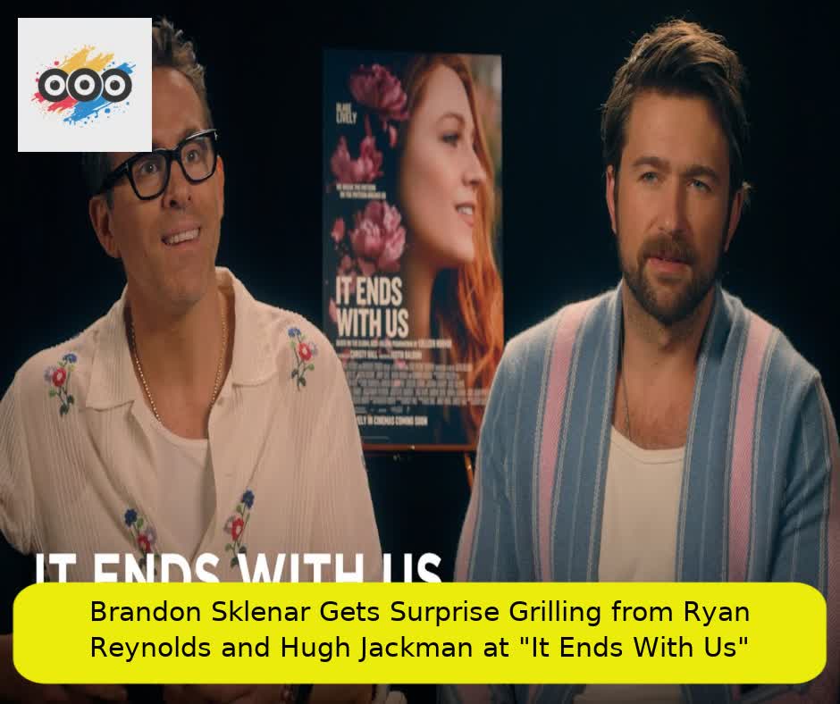 Brandon Sklenar Gets Surprise Grilling from Ryan Reynolds and Hugh Jackman at "It Ends With Us" Premiere